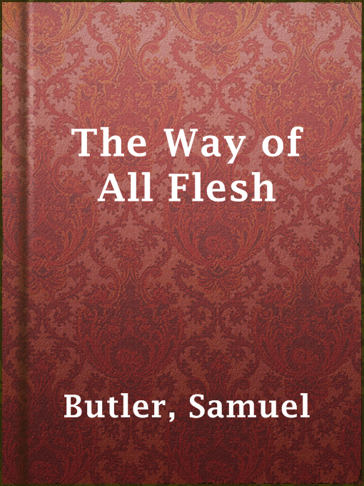Title details for The Way of All Flesh by Samuel Butler - Available